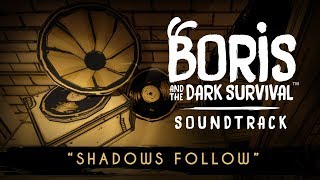 "Shadows Follow" - BATDS Original Soundtrack