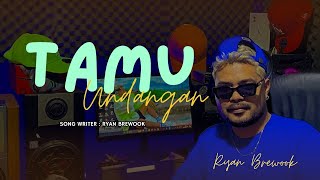TAMU UNDANGAN -Ryan Brewook ( Lagu Wayase Terbaru ) OMV