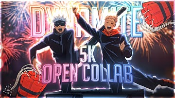 [Closed] DYNAMITE - 5K OPEN COLLAB 🎉 [Edit/AMV] #Flick5kOC
