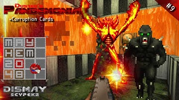 MAYhem 2048 [09] Dismay (Pandemonia + Corruption Cards)