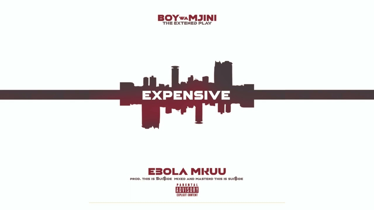 Watch EBOLA MKUU - 🇰🇪 03 Expensive (Official Audio) on YouTube Watch EBOLA MKUU - 🇰🇪 03 Expensive (Official Audio) on YouTube