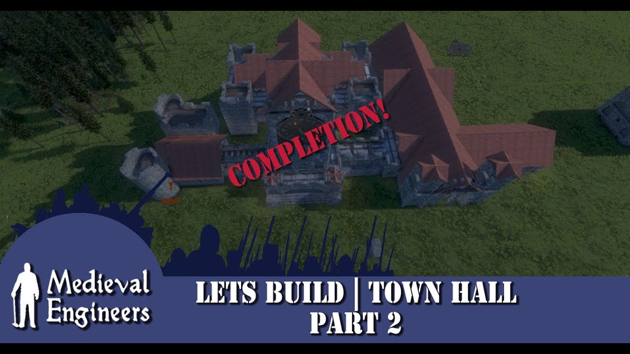 Medieval Engineers | Lets Build | Town Hall Part 2 - YouTube