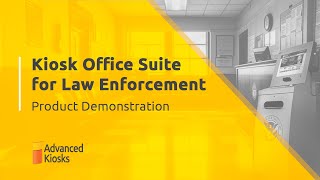Law Enforcement Self Service | Kiosk Office Suite Product Demonstration