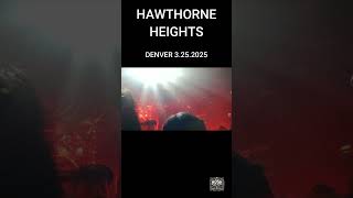 [MOSH CITY] HAWTHORNE HEIGHTS - Summit Denver 3.25.2025