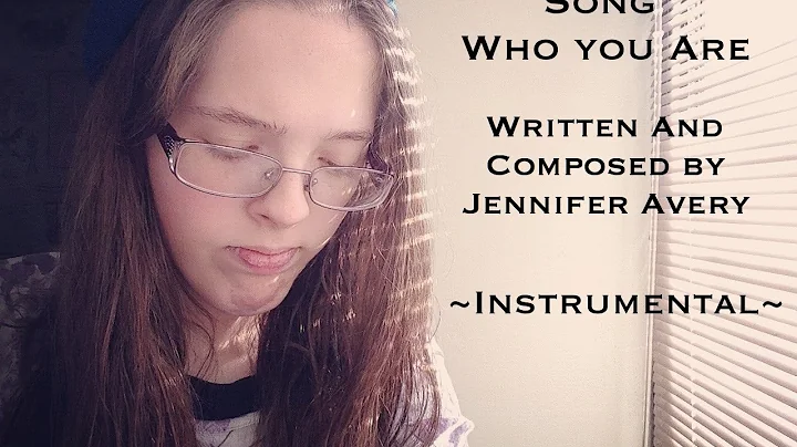 Song - Who You Are by Jennifer Avery (Instrumental)
