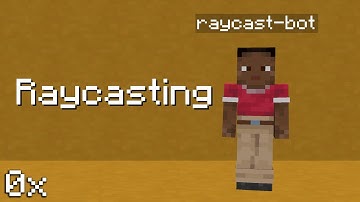 Raycasting with Minecraft Bots using Mineflayer in Python [10]