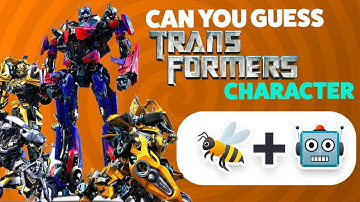 Guess the Transformers Character Using These Emojis ONLY