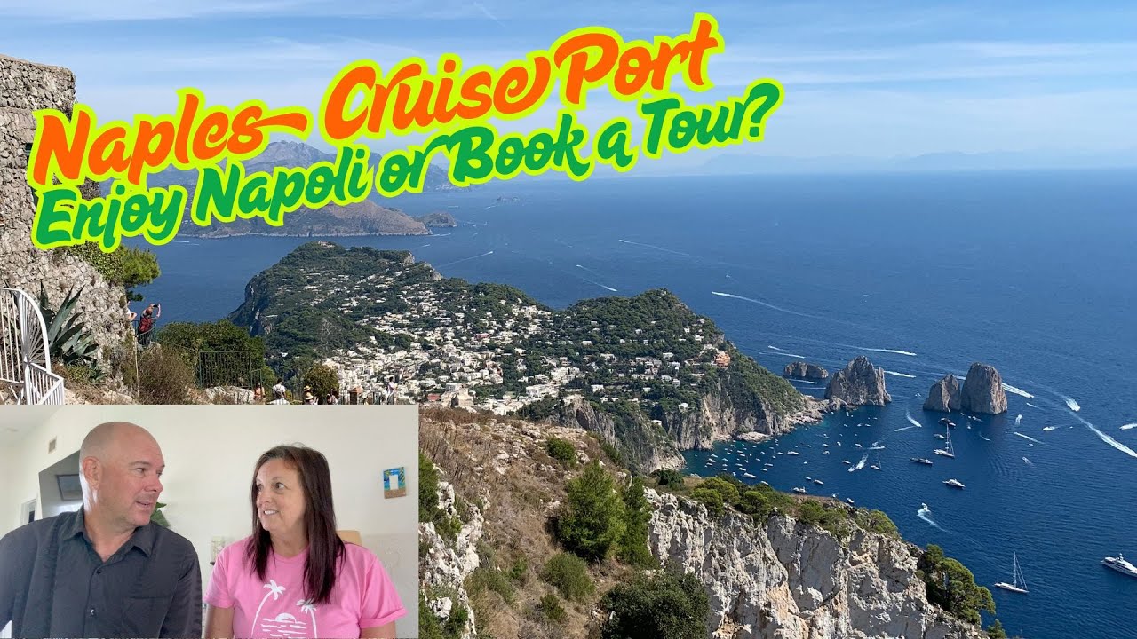 Naples, Italy: Cruise Excursion Guide in Naples: Napoli, Capri, Sorrento & Pompeii | Voyager of Seas