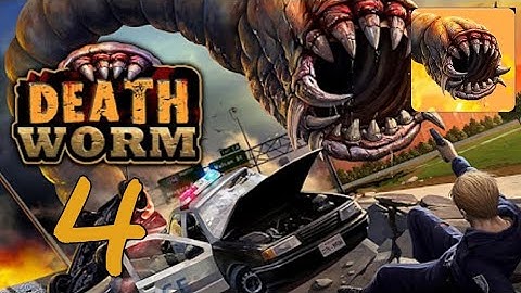 Death Worm | Gameplay Walkthrough | Part 4