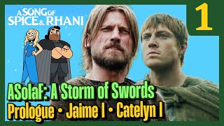 Jaime Lannister is Just Evil Dunk | A Song of Spice and Rhani | S3 Episode 1
