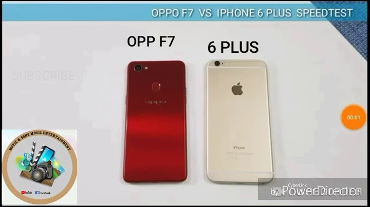 So sánh iphone 6 và oppo f7