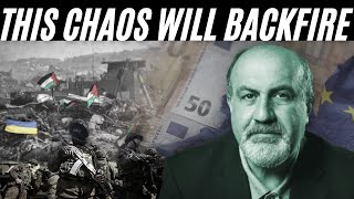 Nim Taleb The Real Causes Of Endless Chaos Nim Nicholas Taleb Latest Us Trump Europe Israel