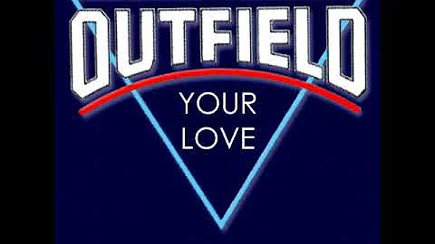 The Outfield - Your Love Lost 12'' Version