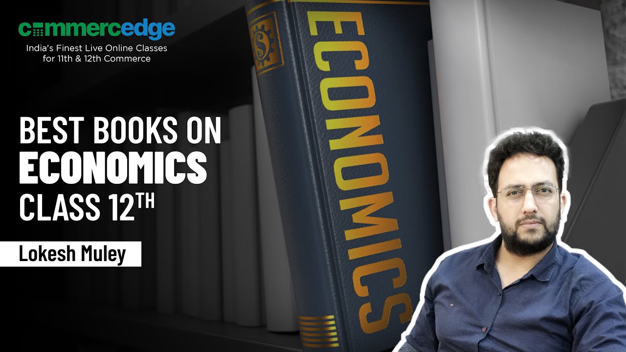 Best Book On Economics Class 11 12th Session 21 Commerceedge Youtube