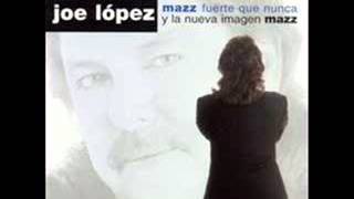 Joe  Lopez  -  Infiel