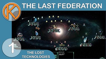 The Last Federation: The Lost Technologies - Ep. 1 - Tech Race