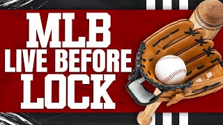 MLB\/NBA DFS Live Before Lock Picks and Strategy