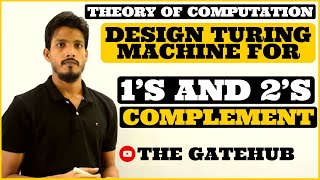 Turing Machine for 1's complement | 2's complement | Turing Machine | Turing Machine as a Transducer