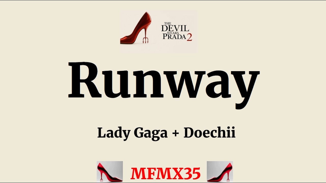 Lady Gaga + Doechii - RUNWAY (Lyrics) from 