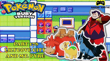 Pokemon Ruby Complete Walkthrough Part 17b  Lilycove CIty and Mt Pyre