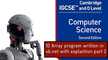 1D array explanation part 2 using input array elements, Cambridge O levels Computer Science