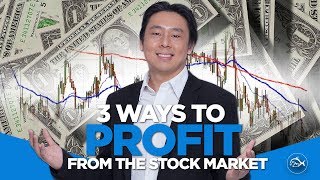 3 Ways to Profit from the Stock Market
