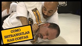 Como Estrangular Nas Costas Com Eficiência