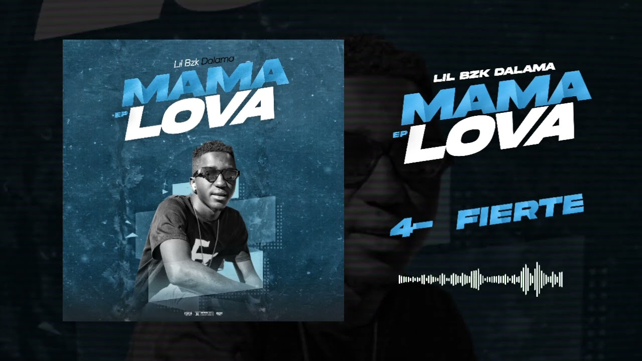 4. FIMAN LIL BZK - FIERTÉ - (EP MAMA LOVA)