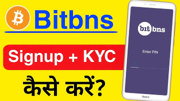 How to Create Bitbns Account and KYC Verification in Hindi | Bitbns me Kyc Kaise Kare