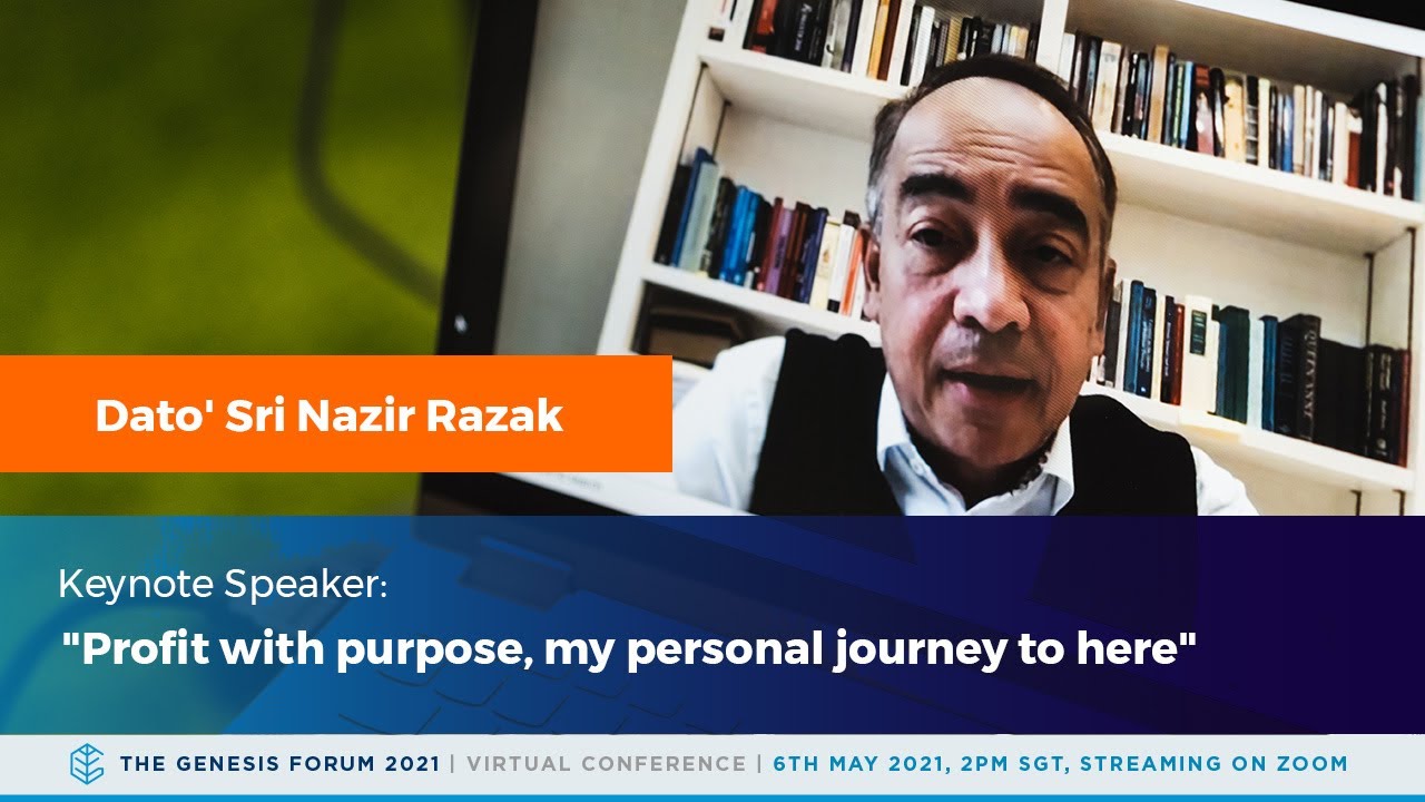 Genesis Forum 2021: Keynote Address by Dato' Sri Nazir Razak - YouTube