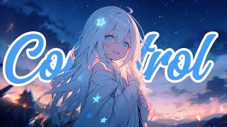 Nightcore-Control(lyrics) Resimi