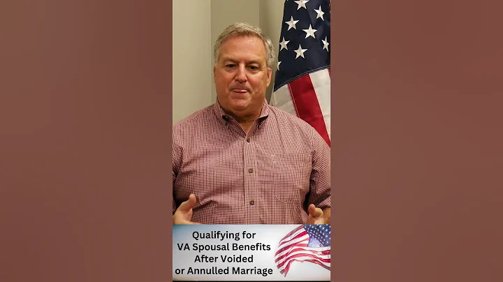 Unlock VA Benefits: Void or Annulled Marriage #spousalbenefits