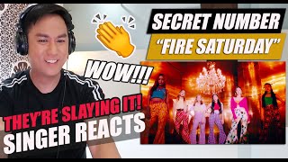 [MV] SECRET NUMBER(시크릿넘버) _ Fire Saturday(불토) | SINGER REACTION
