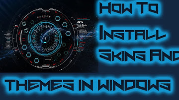 How To Install Cool skins And Themes In Windows 7