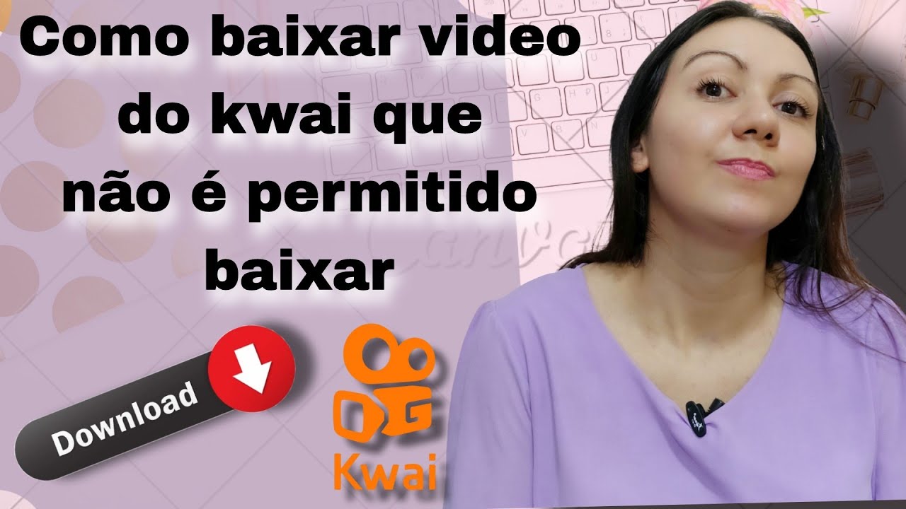 Kwai e TikTok: como impedir que outros usuários façam download dos seus  vídeos? - Olhar Digital