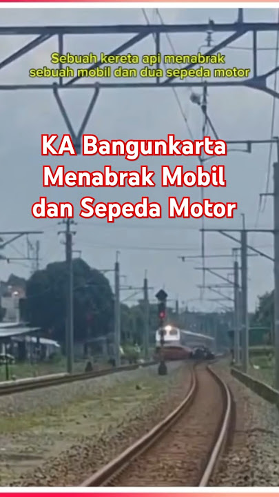 Mengekor di Belakang Truk, Mobil dan Sepeda Motor Tertabrak Kereta Api Bangunkarta  #keretaapi