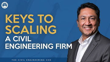 From Projects to People: Keys to Scaling a Civil Engineering Firm