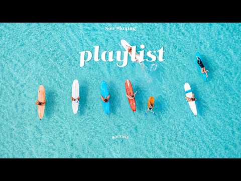 𝐏𝐥𝐚𝐲𝐥𝐢𝐬𝐭 | Summer & Summer Again: Feel-Good Jams ⛱️ 🌊 𝐒𝐮𝐦𝐦𝐞𝐫 𝐏𝐨𝐩 | Cafe Music • Work Music • Drive🎧