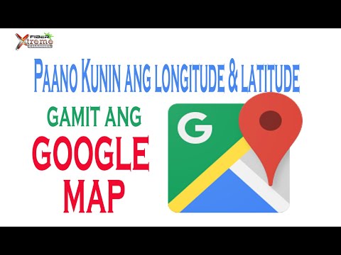 Video: Paano ko makukuha ang latitude at longitude ng isang Google map?