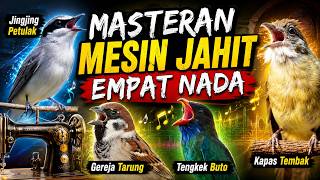 MASTERAN MESIN JAHIT EMPAT NADA JINGJING PETULAK KAPAS TEMBAK TENGKEK BUTO GEREJA TARUNG