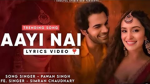 Aayi Nai - Street 2 | Shraddha Kapoor | Rajkummar Rao        |Pawan| Amitabh
