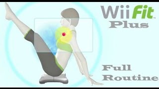 Wii Fit Plus Full Routine You