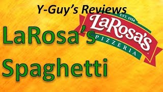 Y Guy's Reviews: "LaRosa's Spaghetti and Meatballs"
