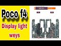 Poco f4 display light problem solution \\ display light all track