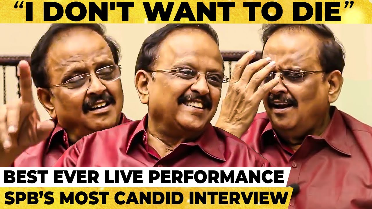 SPB:"I don't want to die"; "நாங்க சாக விடமாட்டோம்!"- Bosskey to SPB; Most Candid Throwback Interview