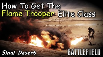 Battlefield 1 How to get the Flame Trooper Elite Class Sinai Desert