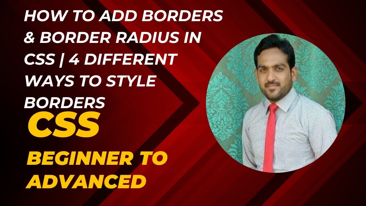 How to Add Borders & Border Radius in CSS | 4 Different Ways to Style ...