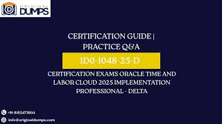 1D0-1048-25-D Oracle Time and Labor Cloud 2025 | Sample Questions &amp; Answers Explained