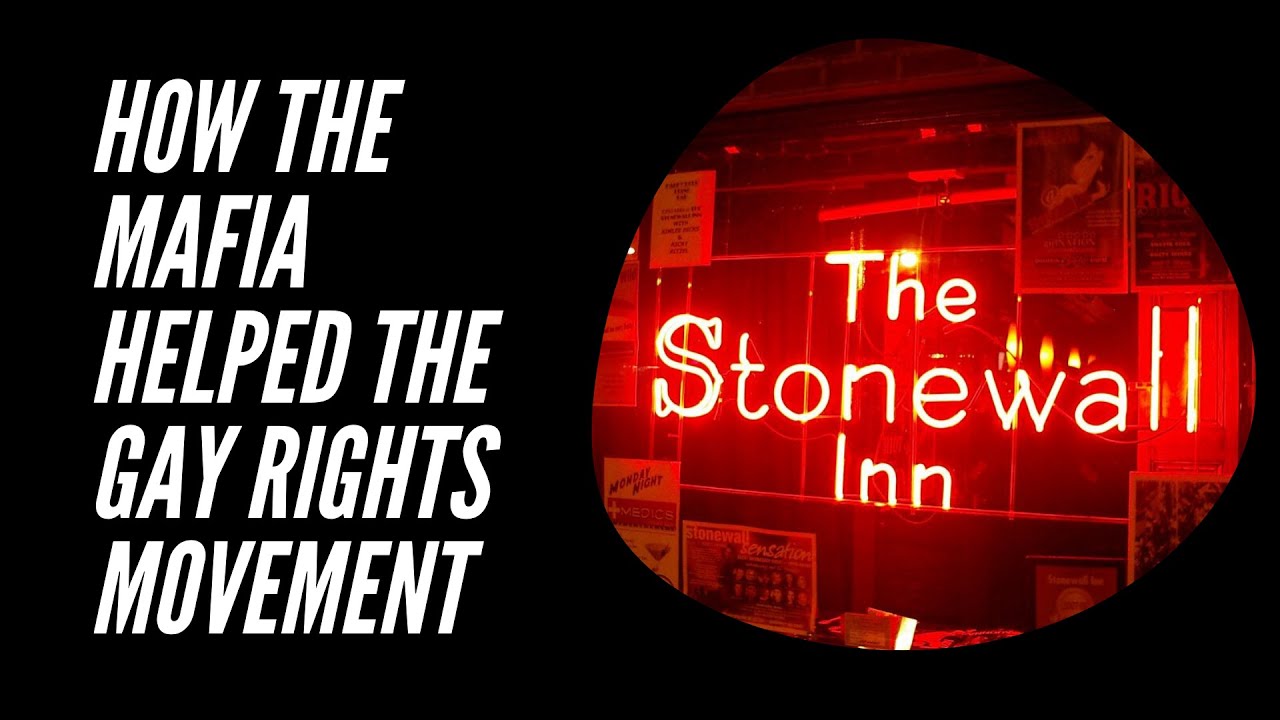 How the Mafia Helped the Gay Rights Movement YouTube