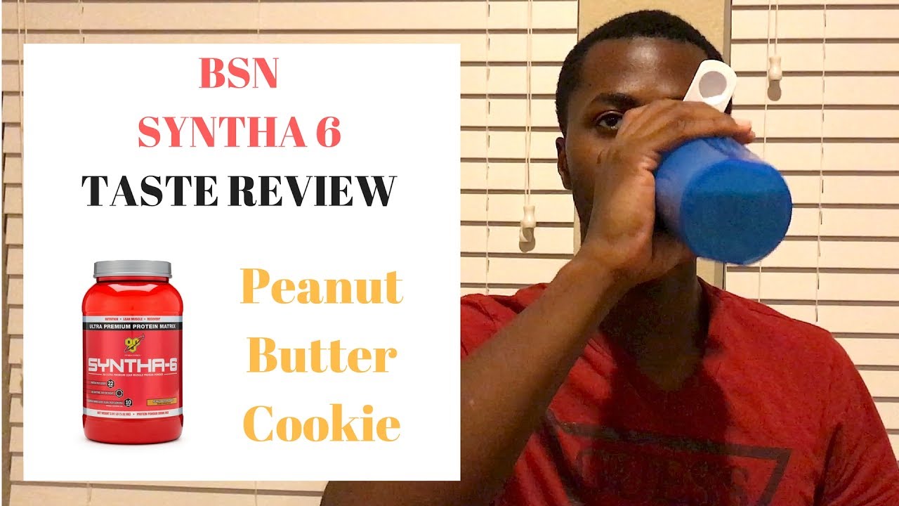 BSN Syntha 6 Peanut Butter Cookie Taste Review